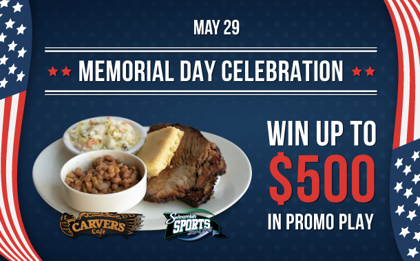 Memorial Day 2023 at Swinomish Casino & Lodge